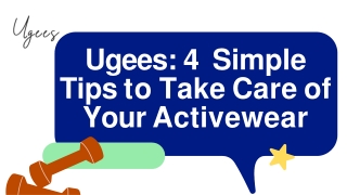 Ugees 4 Simple Tips to Take Care of Your Activewear