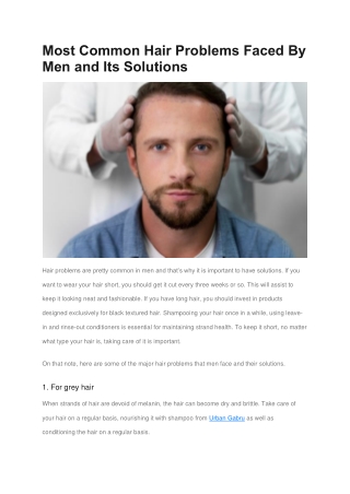 Most Common Hair Problems Faced By Men and Its Solutions