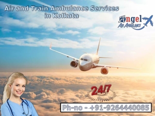 Get instant medical relocation Via Air and Train Ambulance Services in Kolkata