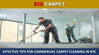 Effective Tips for Commercial Carpet Cleaning in NYC