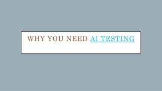 Why You Need AI Testing