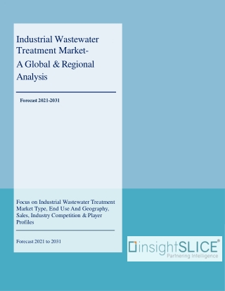 Industrial Wastewater Treatment Market Share, Trends, Analysis and Forecasts,