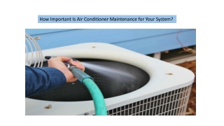 How Important Is Air Conditioner Maintenance for Your System