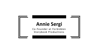 Annie Sergi - A Motivated and Organized Professional