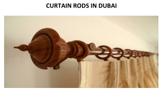 CURTAIN RODS IN DUBAI