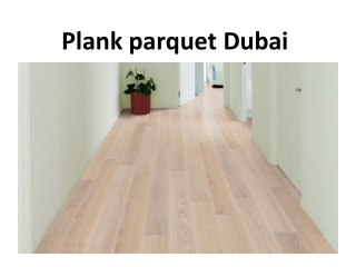 Plank parquet Dubai
