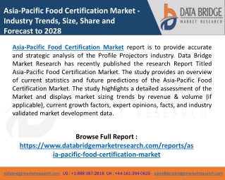Asia-Pacific Food Certification Market Report- 2021 Competitive Landscape, Trend
