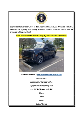 Rent Armored Vehicle In Miami  Uspresidentialtransport.com
