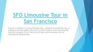 SFO Limousine Tour in San Francisco ppt