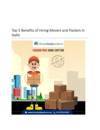 Top 5 Benefits of Hiring Movers and Packers in Delhi