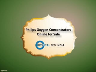 Philips Oxygen Concentrators Online for Sale, Philips Oxygen Concentrators near me – Hospital Bed India.