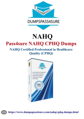 Dumpspass4sure.com CPHQ Exam Dumps – Best Way to Pass Exam with Confidence