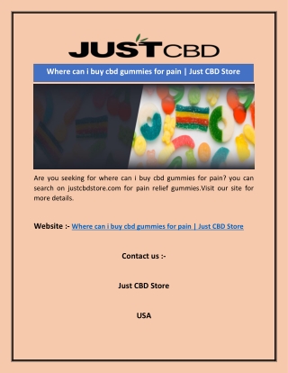 Where can i buy cbd gummies for pain | Just CBD Store