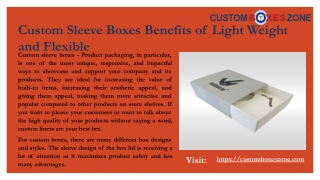 Custom Sleeve Boxes Benefits of Light Weight and Flexible