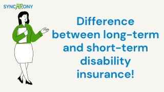 Difference between long-term and short-term disability insurance!