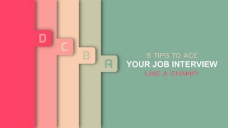 5 Tips To ACE Your Job Interview Like A Champ