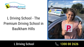 L Driving School - The Premium Driving School in Baulkham Hills and Kellyville