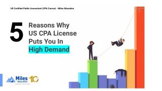 Top 5 Reasons the US CPA License Puts You In High Demand