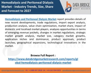 Hemodialysis and Peritoneal Dialysis Market - Industry Trends and Forecast to 2027