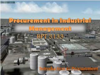 Procurement in Industrial Management BPT 3133
