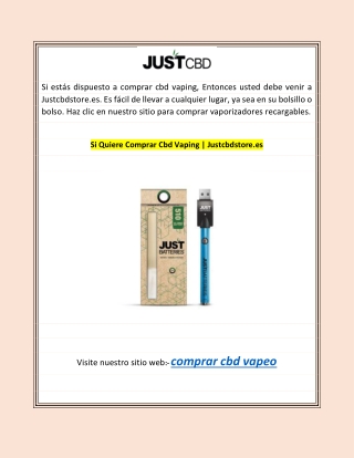 Si Quiere Comprar Cbd Vaping | Justcbdstore.es