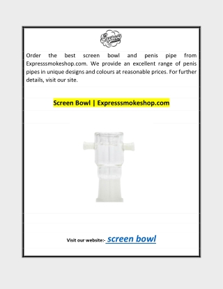 Screen Bowl | Expresssmokeshop.com