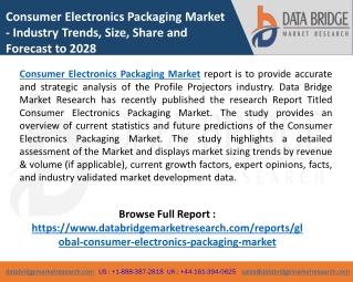 Consumer Electronics Packaging Market Size, High Demand, Key players, Revenue,