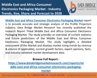 Middle East and Africa Consumer Electronics Packaging Market 2021 | Analysis