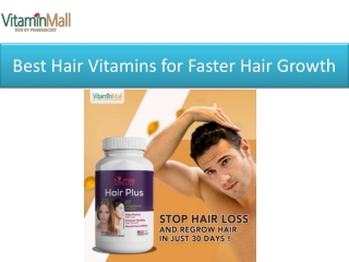 Best Hair Vitamins for Faster Hair Growth