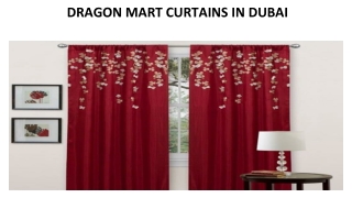 DRAGON MART CURTAINS IN DUBAI