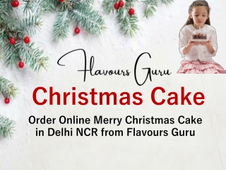 Order Now! Online Merry Christmas Cake in Delhi NCR from Flavours Guru