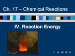 IV. Reaction Energy