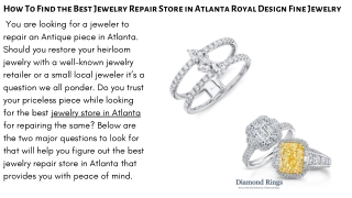 How To Find the Best Jewelry Repair Store in Atlanta Royal Design Fine Jewelry