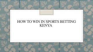 How To Win In Sports Betting Kenya