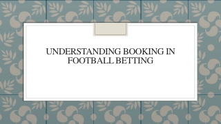 Understanding Booking In Football Betting