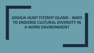Joshua Hunt Fitzroy Island - Endorse Cultural Diversity in a Work Environment