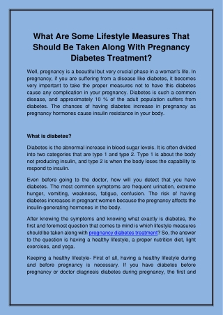 What are some lifestyle measures that should be taken along with pregnancy diabetes treatment