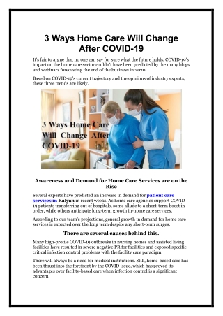 As a result of COVID-19, three changes will take place in home care.