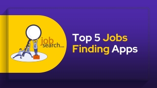 Top 5 Jobs Finding Apps