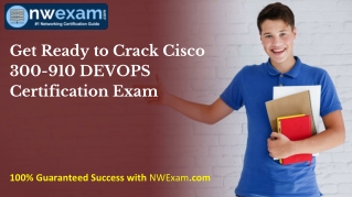 Get Ready to Crack Cisco 300-910 DEVOPS Certification Exam