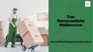 Top Removalists Melbourne | Melbourne House Removalists