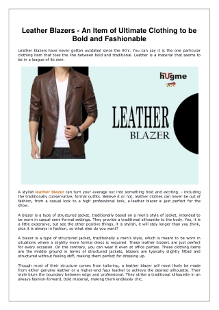 Leather Blazers - An Item of Ultimate Clothing to be Bold and Fashionable