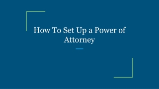 How To Set Up a Power of Attorney