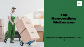 Top Removalists Melbourne | Melbourne House Removalists