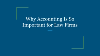 Why Accounting Is So Important for Law Firms