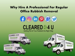 Why Hire A Professional For Regular Office Rubbish Removal