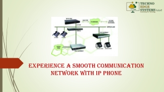 Experience a Smooth Communication Network with IP Phone