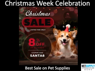 Best Discount on Christmas Week on Pet Supplies | Pet Care | VetSupply