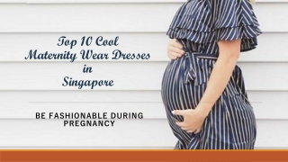 List of Cool Maternity Wear Dresses in Singapore