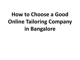 How to Choose a Good Online Tailoring Company in Bangalore?